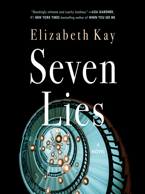 Title details for Seven Lies by Elizabeth Kay - Available